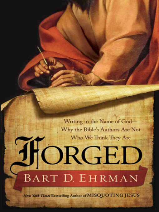 Title details for Forged by Bart D. Ehrman - Wait list